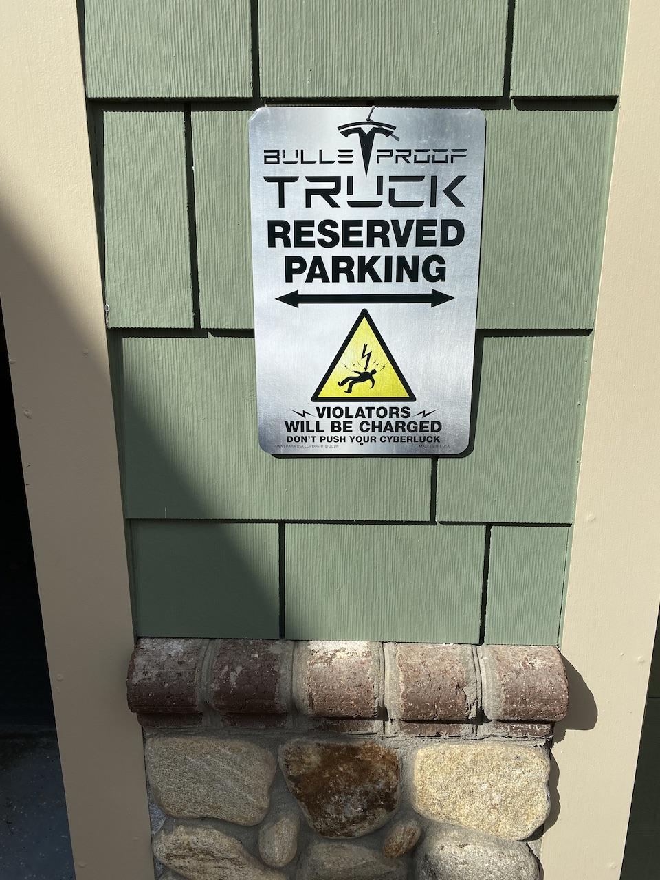 Tesla Cybertruck Bulletproof Truck Reserved Parking Sign IMG_9291