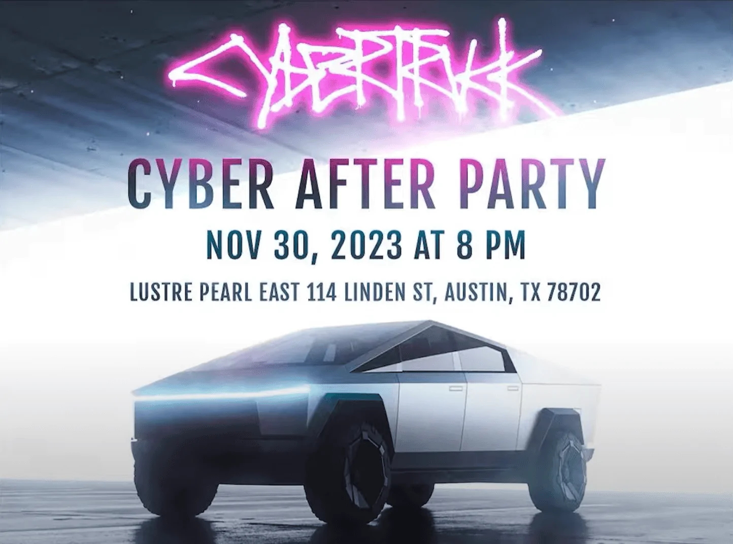 Tesla Cybertruck Unofficial Cybertruck Delivery Event After Party! @ Lustre Pearl East Starting 2PM 1698777697568