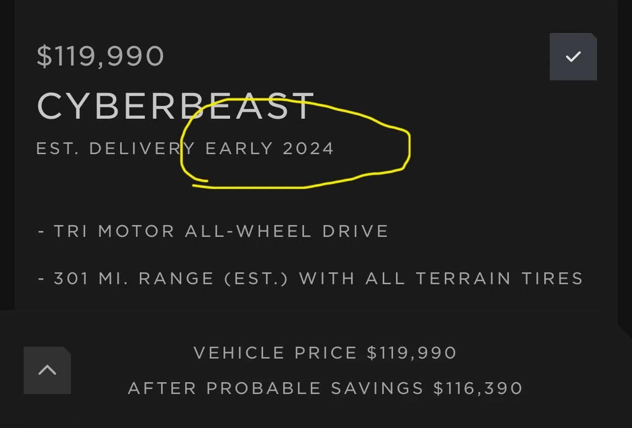 Tesla Cybertruck Foundation Series AWD vs Tri-Motor Cyberbeast delivery timeline IMG_5903