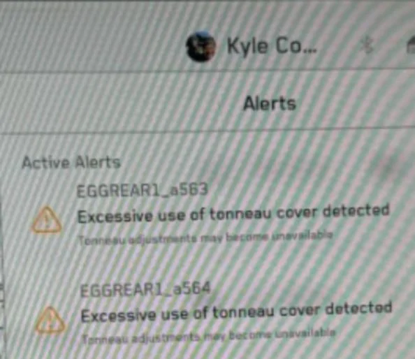 Tesla Cybertruck Issue Alert: EGGREAR1_a563 _a564 Excessive use of tonneau cover detected 8Wkz5UG
