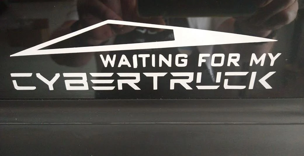 Tesla Cybertruck Waiting on my CYBERTRUCK Sticker Captur