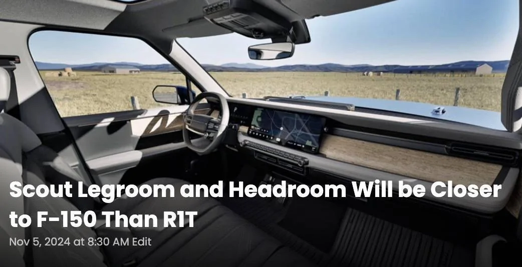 Tesla Cybertruck Official: Scout EV Pickup & SUV debut w/ Gas Range Extender, 4x4, BOF, Lockers, Sway Bar Disconnect -- All Specs, Wallpapers, Videos scout-interior-headroom-legroom-jpg-jpg