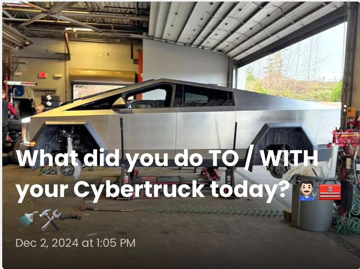 Tesla Cybertruck What did you do TO / WITH your Cybertruck today? 👨🏻‍🔧🧰🚿🛠 IMG_5215