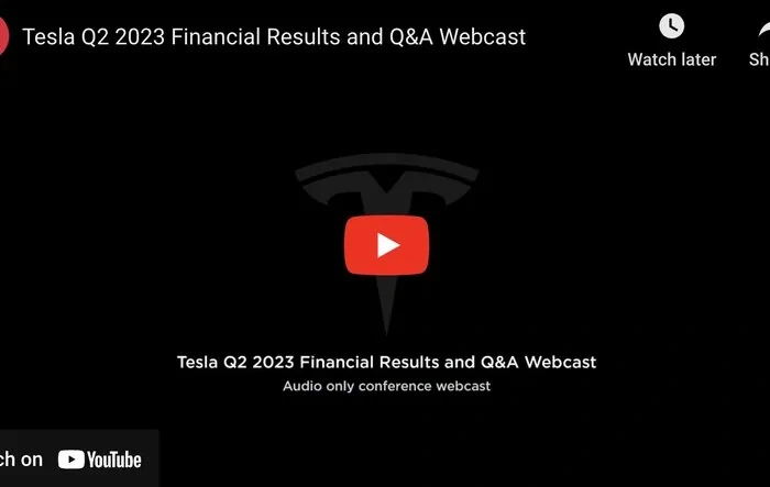 Tesla Q2 2023 Earnings Call and Q&A Webcast -- Watch/Listen Here (5:30pm Eastern)